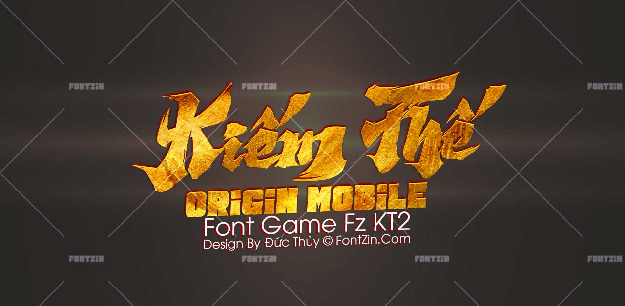 Giới Thiệu Font Game Fz Kt2 - Kiếm Thế Origin