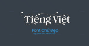 Demo Font chữ việt hóa VOIRE tinh tế, đẹp mắt