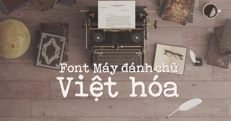 1 Font Máy Đánh Chữ Xưa Đẹp Bohemian Việt Hóa