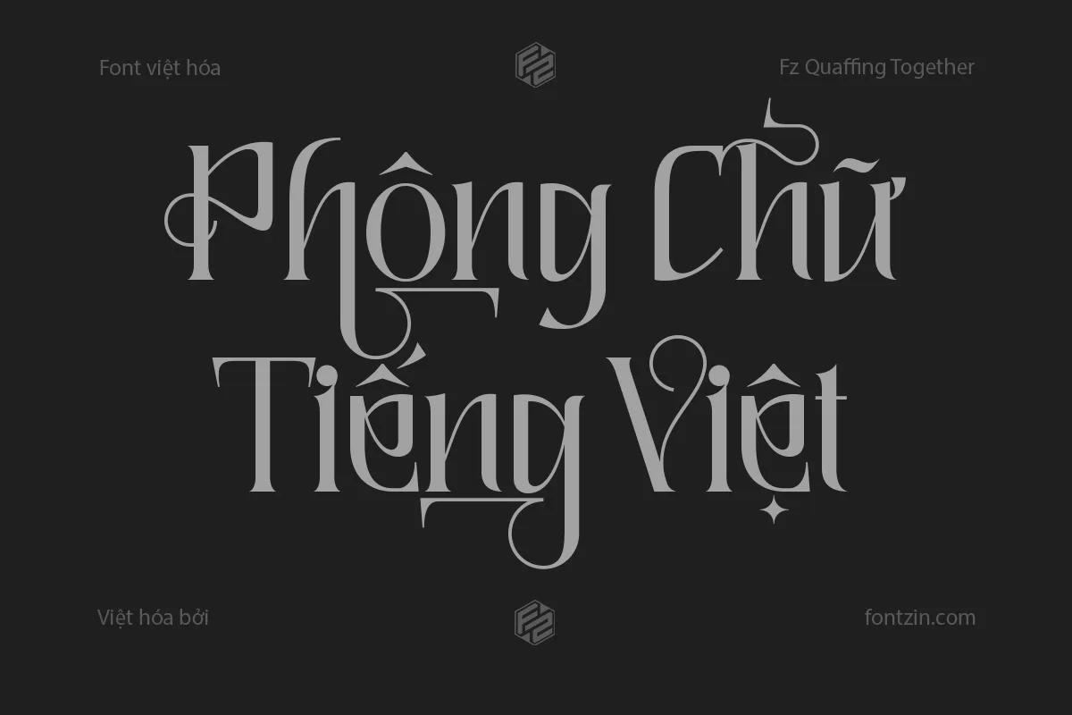 Phông chữ tiếng việt fz quaffing together