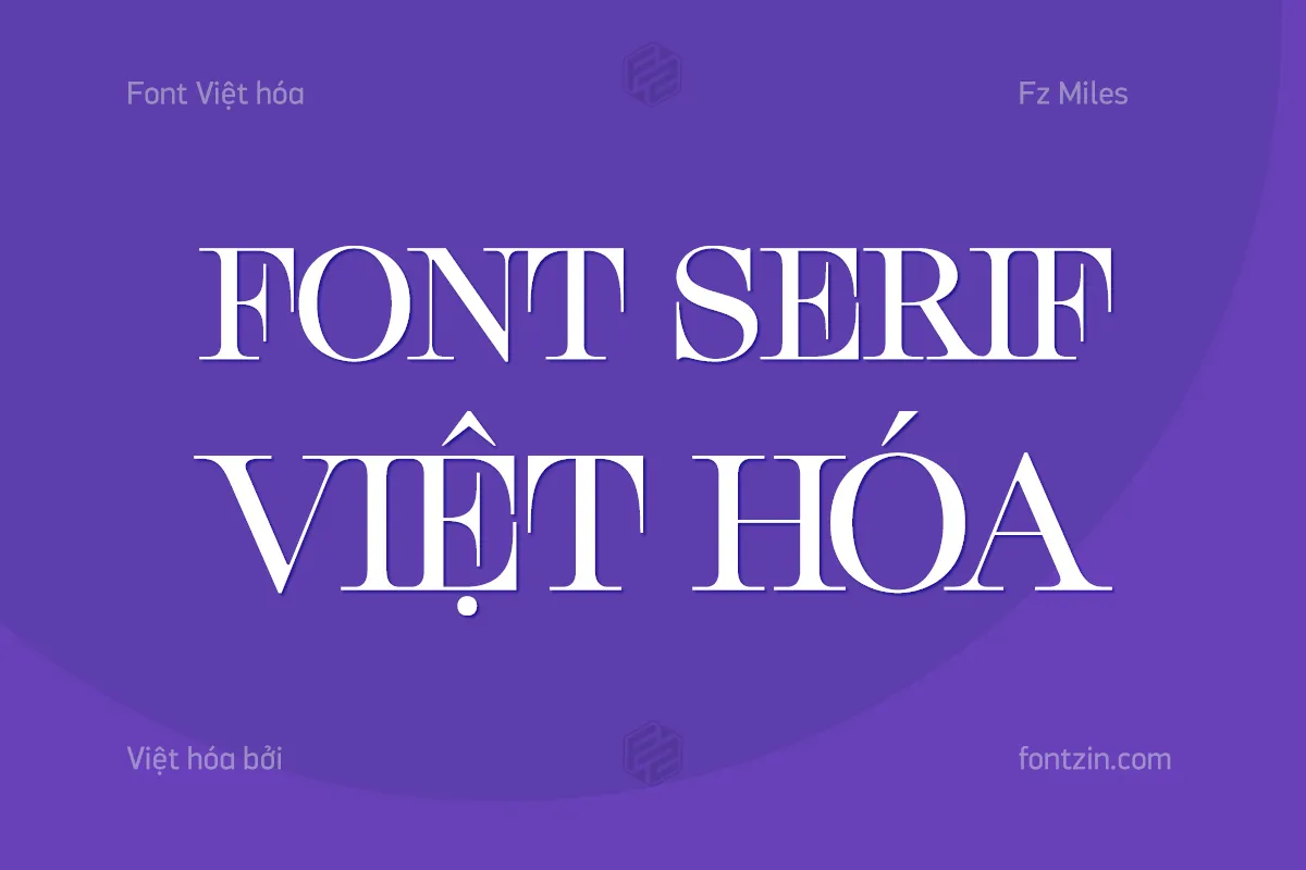 Font serif việt hóa fz miles