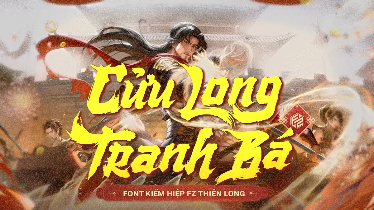 Font game kiếm hiệp Fz Thiên Long