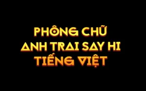 Demo Full 3 Font “Anh Trai Say Hi” Việt Hóa – 2025 Đẹp, Hiện Đại