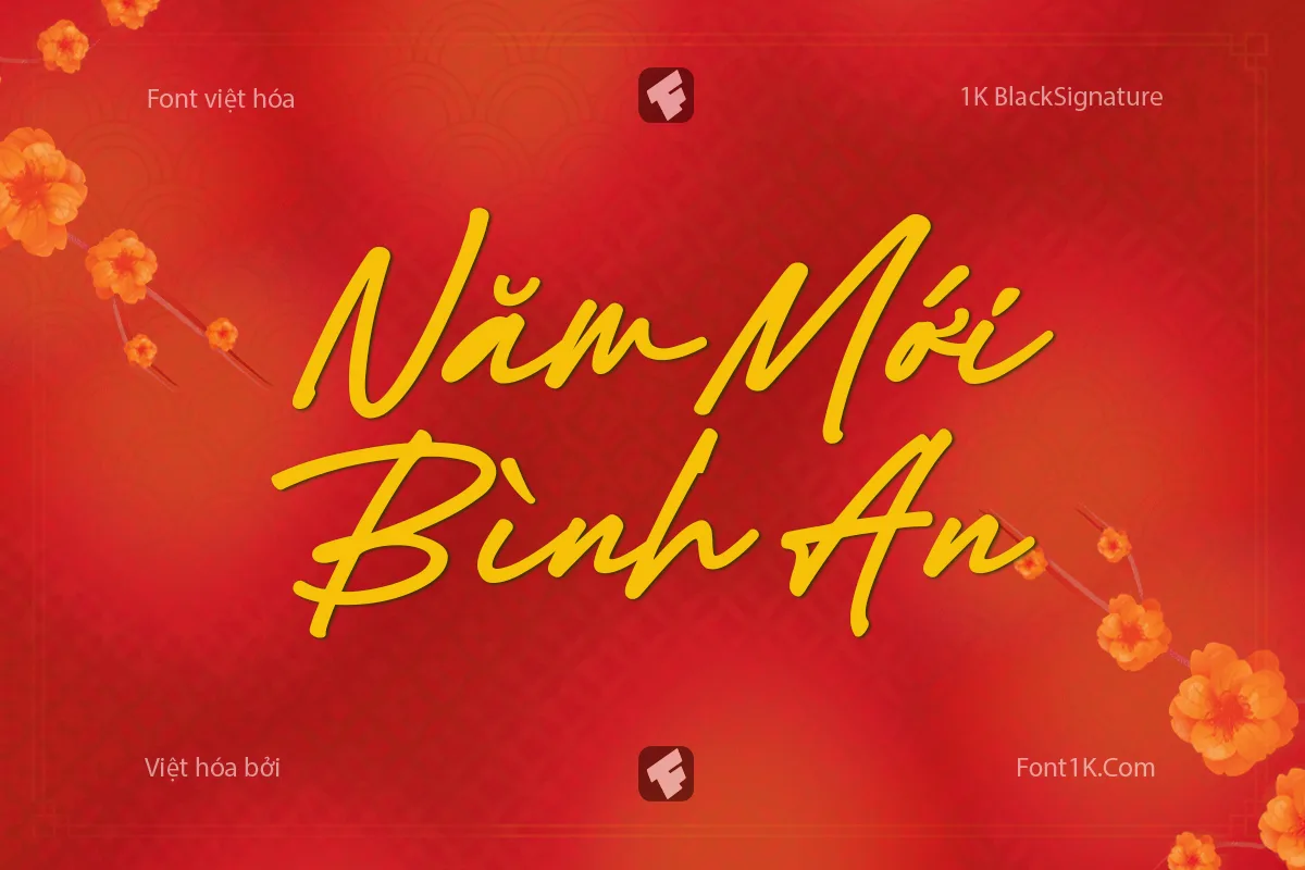 Font 1k black signature được việt hóa bởi font1k